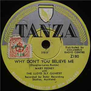 Mary Feeney With The Lloyd Sly Quartette - Why Don't You Believe Me / The S ...
