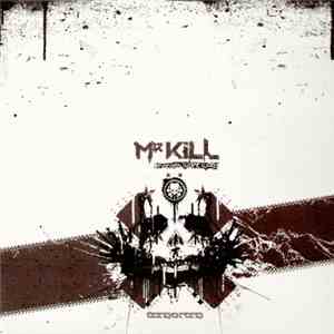 Mr. Kill - Haters Want War