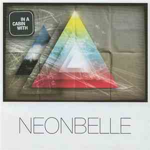 Neonbelle - In A Cabin With