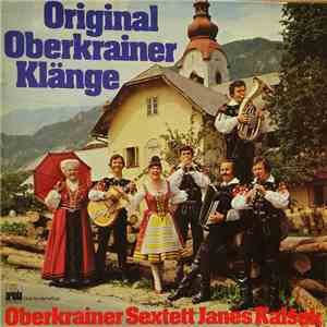 Oberkrainer Sextett Janes Kalšek - Original Oberkrainer Klänge