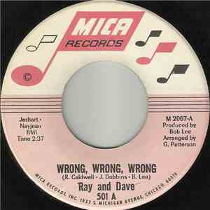 Ray And Dave - Wrong, Wrong, Wrong
