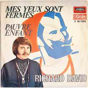 Richard David - Mes Yeux Sont Fermés