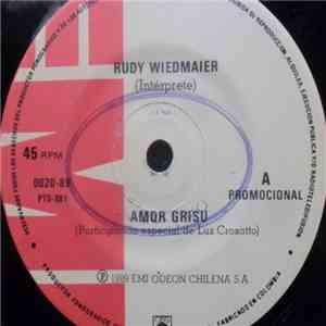 Rudy Wiedmaier - Amor Grisu