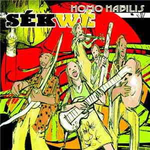 Sékwé - Homo Habilis