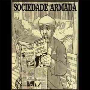 Sociedade Armada - Ordem E Progressso