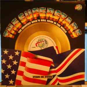 Stars On 45 - The Superstars (The Greatest Rock 'N Roll Band In The World)