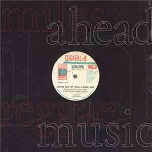Terror Fabulous, Louie Culture - Love Me If You Love Me / Foundation From B ...