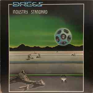 The Dregs - Industry Standard