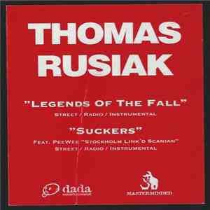 Thomas Rusiak - Legends Of The Fall / Suckers