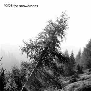Torba - The Snowdrones