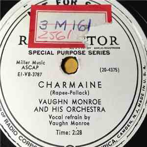 Vaughn Monroe And His Orchestra - Charmaine / Once