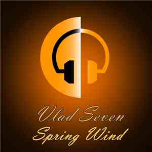 Vlad Seven - Spring Wind
