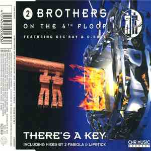 2 Brothers On The 4th Floor Featuring Des'Ray & D-Rock - There's A Key