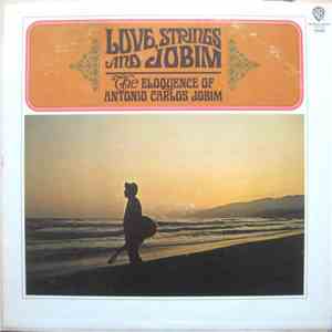 Antonio Carlos Jobim - Love, Strings And Jobim