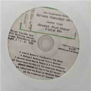 Brian Vander Ark - Night Two: Angel, Put Your Face On