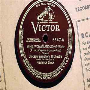 Chicago Symphony Orchestra, Strauss - Wine, Woman And Song / Southern Roses