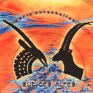 Corin Curschellas - Sud Des Alpes