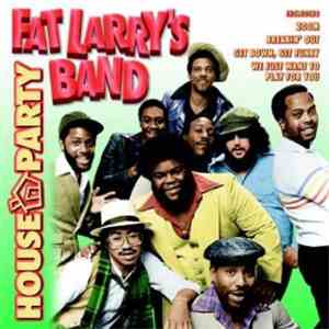 Fat Larry's Band - House Party (Best Of)