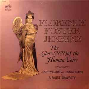 Florence Foster Jenkins / Jenny Williams And Thomas Burns - The Glory (???? ...