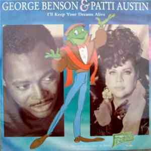 George Benson & Patti Austin - I'll Keep Your Dreams Alive