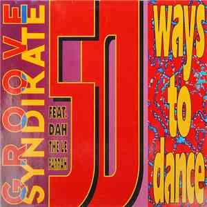Groove Syndikate Feat. Dah The Le Parrah - 50 Ways To Dance
