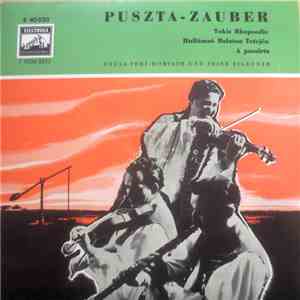 Gyula Toki-Horvath Und Seine Zigeuner - Puszta-Zauber