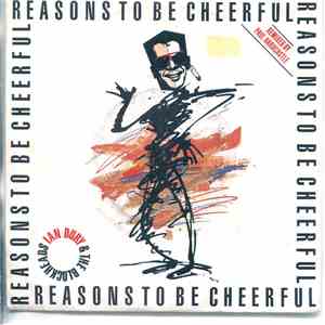 Ian Dury & The Blockheads - Reasons To Be Cheerful (Remixed By Paul Hardcas ...