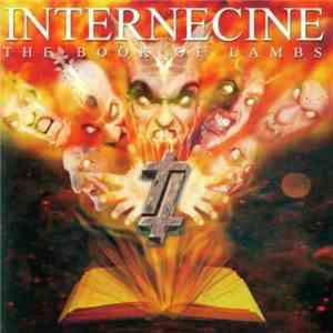 Internecine - The Book Of Lambs
