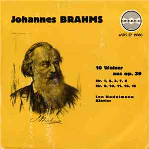 Johannes Brahms, Leo Nadelmann - 10 Walzer Aus Op. 39