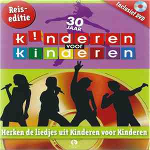 Kinderen voor Kinderen - Herken De Liedjes Uit Kinderen Voor Kinderen