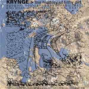 Krynge - The Hisstory Of Filthy Dirt