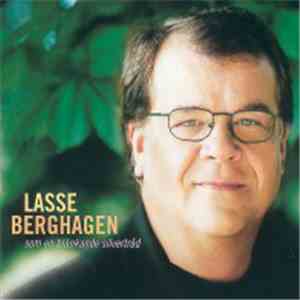 Lasse Berghagen - Som En Blänkande Silvertråd