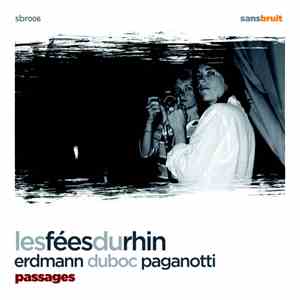 Les Fées du Rhin - Passages
