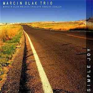 Marcin Olak Trio - Simple Joy