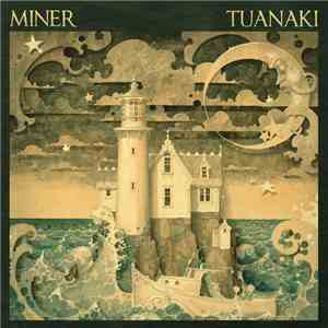 Miner  - Tuanaki