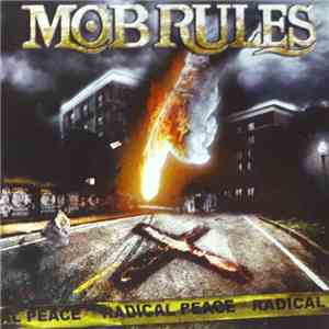 Mob Rules - Radical Peace