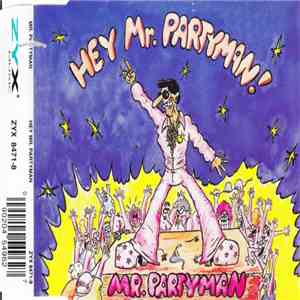 Mr. Partyman - Hey Mr. Partyman