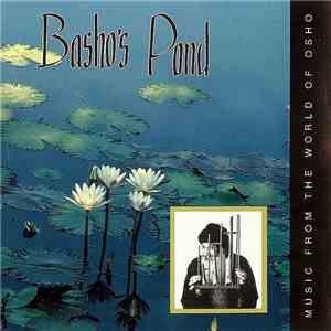 Music From The World Of Osho - Basho's Pond