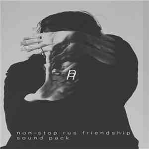 Perfect Human - Non-Stop Rus Friendship Sound Pack