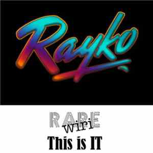 Rayko - This Is It