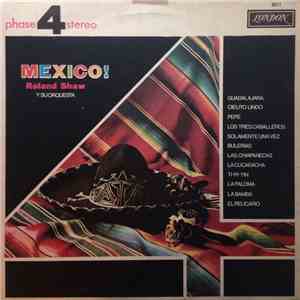 Roland Shaw Y Su Orquesta - Mexico!