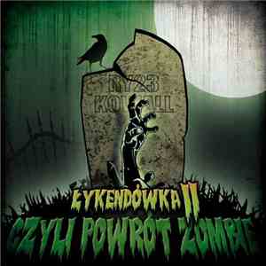 Ry23, Kowall - Łykendówka 2 Czyli Powrót Zombie