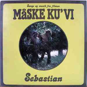 Sebastian  - Måske Ku' Vi