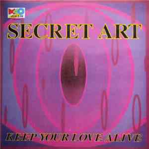 Secret Art - Keep Your Love Alive