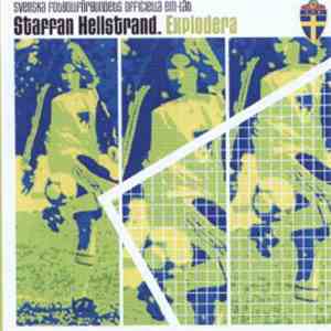 Staffan Hellstrand - Explodera