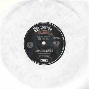 Steppenwolf - Jupiter Child / She'll Be Better
