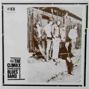 The Climax Chicago Blues Band - The Climax Chicago Blues Band