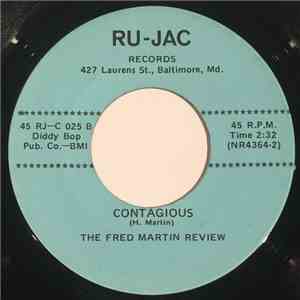 The Fred Martin Revue - I'm The One / Contagious