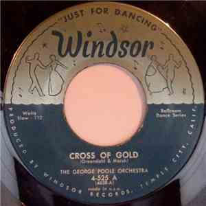 The George Poole Orchestra - Cross Of Gold