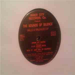 The Sounds Of Silence - Balls And Knuckles E.P.